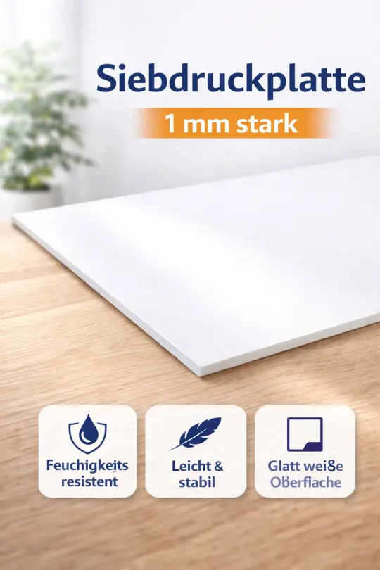 Siebdruckplatte 1 mm – Format 600 × 840 mm
